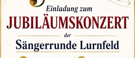 Ein Einladungsposter für das Jubiläumskonzert der Sängerrunde Lurenfeld. Es zeigt einen farbenfrohen Violinschlüssel, Musiknoten und ein Datum: 12. Juni 2026 um 19:30 Uhr. Der Veranstaltungsort ist Kultursaal Pusarnitz. Der Eintritt ist freiwillig.