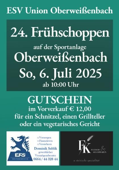 ESV Union Oberweißenbach lädt zum 24. Frühschopppen auf der Sportanlage ein, 6. Juli 2025, ab 10:00 Uhr. Gutscheine für ein Schnitzel, ein Grillteller oder ein vegetarisches Gericht sind für 12 Euro erhältlich.