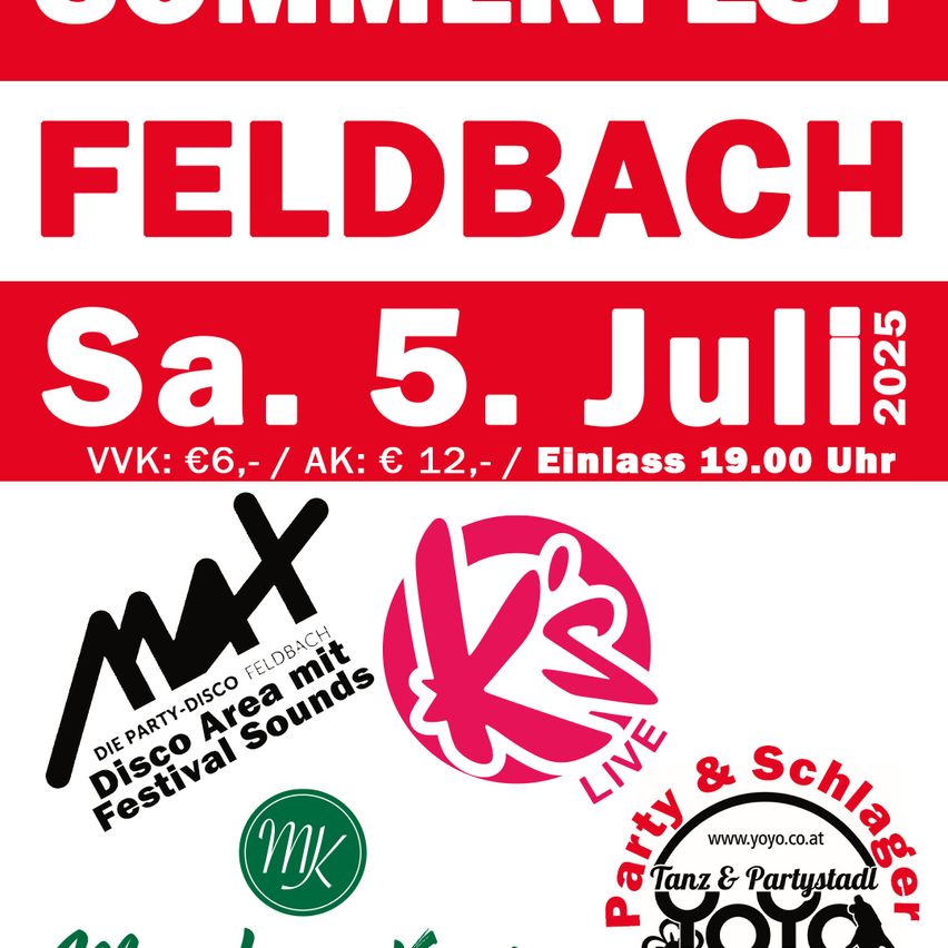 Plakat für das Feldbach Sommer Festival am 5. Juli 2025. Eintrittspreise sind 6 Euro und 12 Euro. Die Veranstaltung beginnt um 19 Uhr. Verschiedene Logos sind vorhanden, einschließlich Feldbach, Live und Tanz & Partystall.