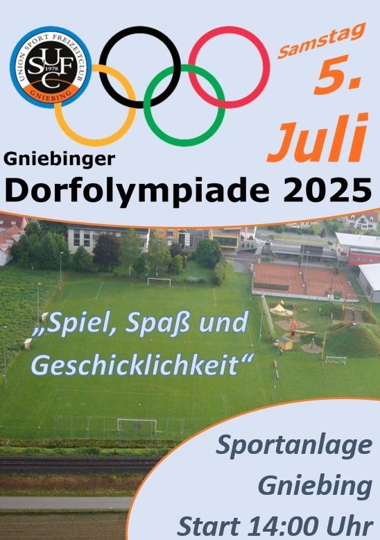 Plakat für die Gniebinger Dorfolympiade 2025 mit Olympischen Ringen, einem Sportplatz und einem Dorf. Datum: 5. Juli. Beginn um 14:00 Uhr. Motto: 'Spiele, Spaß und Geschicklichkeit'.