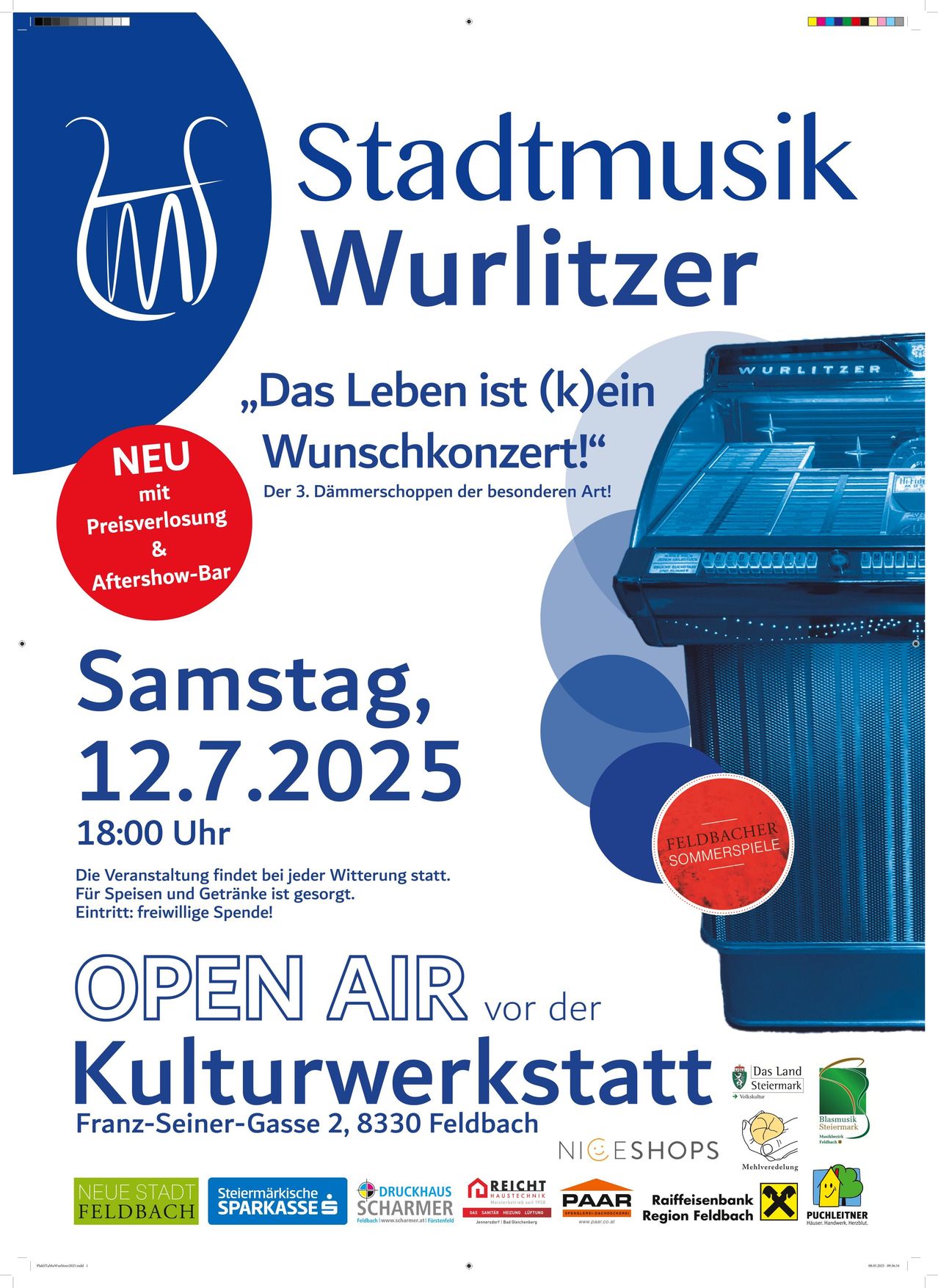 Ein Werbeplakat für die Veranstaltung von Stadtmusik Wurlitzer am 12. Juli 2025. Die Veranstaltung trägt den Titel 'Das Leben ist (k)ein Wunschkonzert'. Es ist der 3. Dämmerschoppen besonderer Kunst. Speisen und Getränke sind vorhanden. Der Eintritt ist frei gegen freiwillige Spenden.