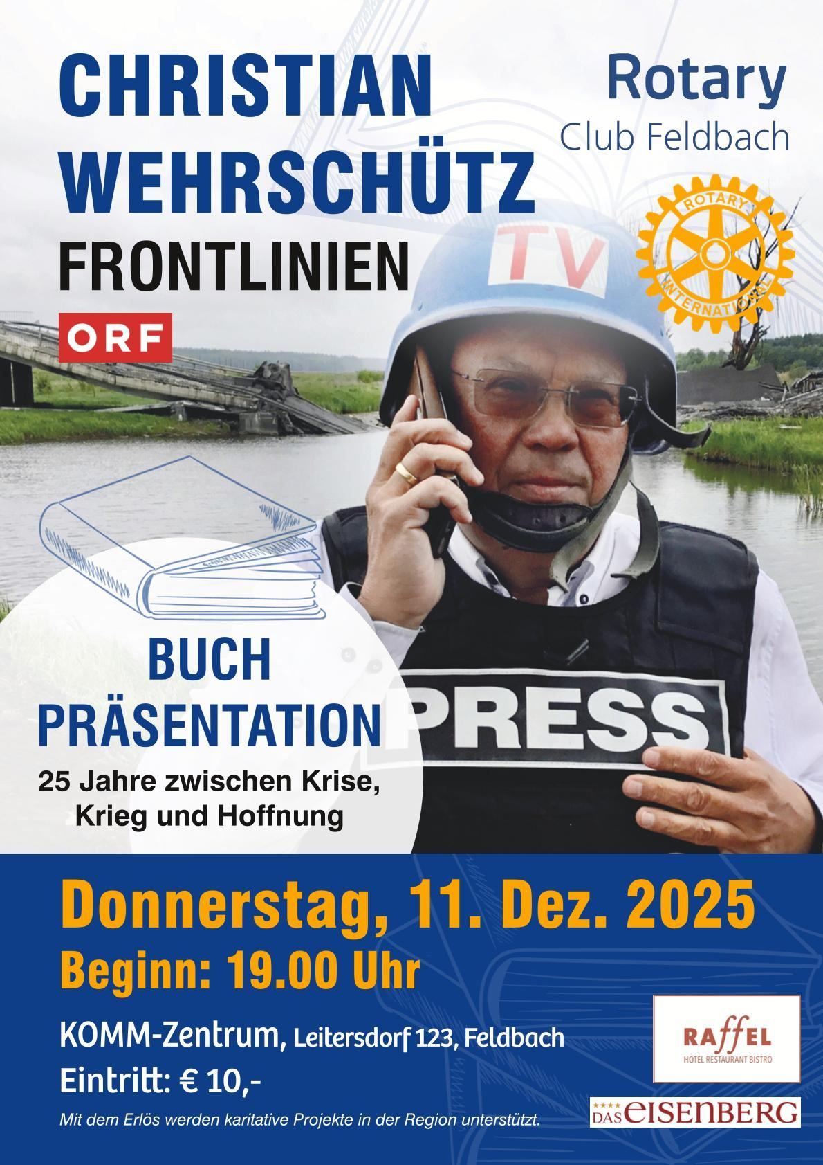 Ein Poster zeigt einen Mann mit Helm und Weste, der ein Telefon hält. Der Titel lautet Wehrschutz Frontlinen, mit einem Buch-Icon und dem Text Buch Präsentation. Es steht 25 Jahre zwischen Krise, Krieg und Hoffnung. Das Datum ist Donnerstag, 11. Dez. 2025.