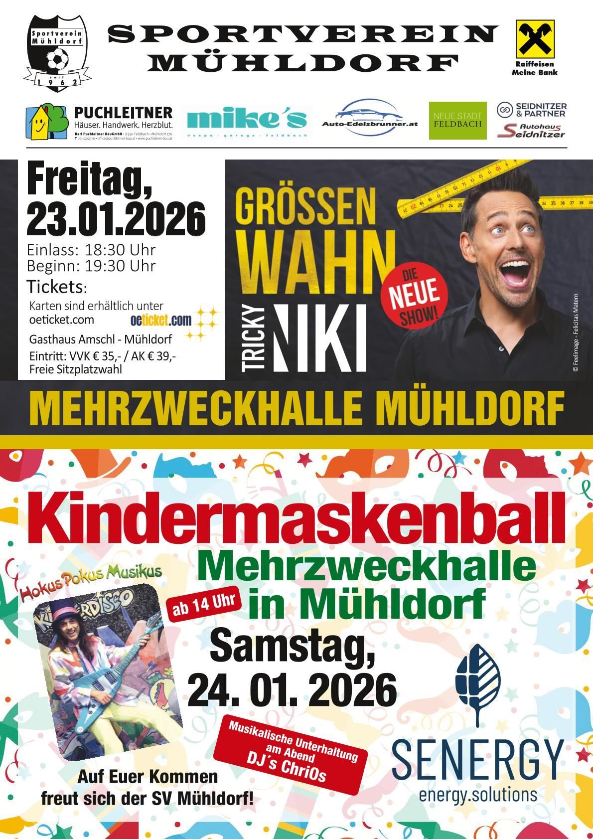 Advertisement for two events at Mehrzweckhalle in Mühldorf. Friday, January 23, 2026, admission at 6:30 PM, show starts at 7:30 PM. Saturday, January 24, 2026, children's mask ball starting at 2 PM. Tickets available at oeticket.com.