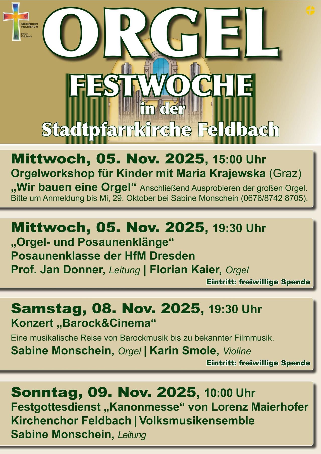 Plakat für 'Festwoche in der Stadtpfarrkirche Feldbach'. Bietet drei Veranstaltungen: Orgelworkshop für Kinder am 5. November 2025 um 15:00 Uhr, Orgel- und Posaunenkonzert am 5. November 2025 um 19:30 Uhr und ein Barock & Kino Konzert am 8. November 2025 um 19:30 Uhr. Der Eintritt ist freiwillig.