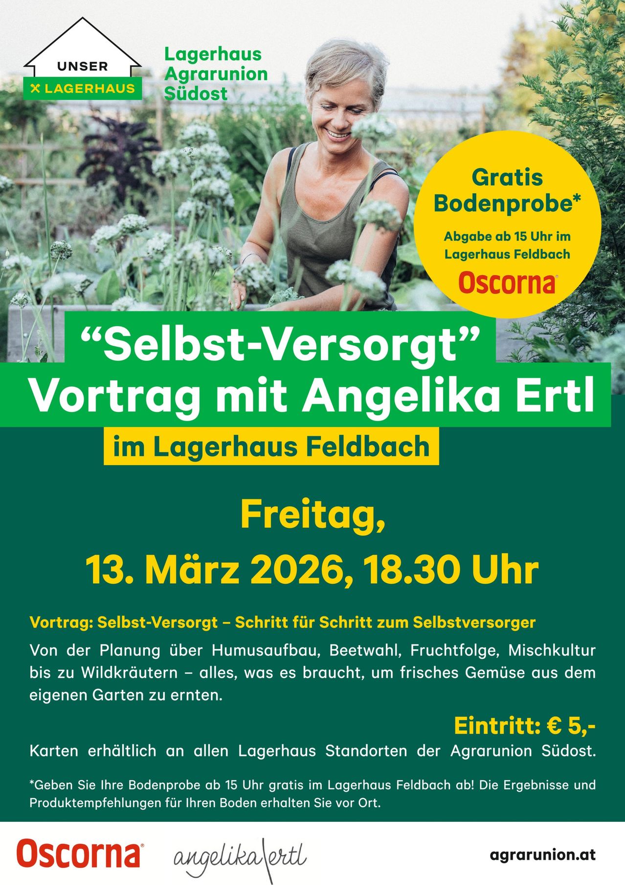 Eine Frau lächelt in einem Garten mit Pflanzen, der Plakattext auf Deutsch bietet einen kostenlosen Bodentest an. Veranstaltung: Selbstversorger-Vortrag von Angelika Ertl. Datum: 13. März 2026, 18:30. Eintritt: 5 €, Tickets an allen Standorten erhältlich.