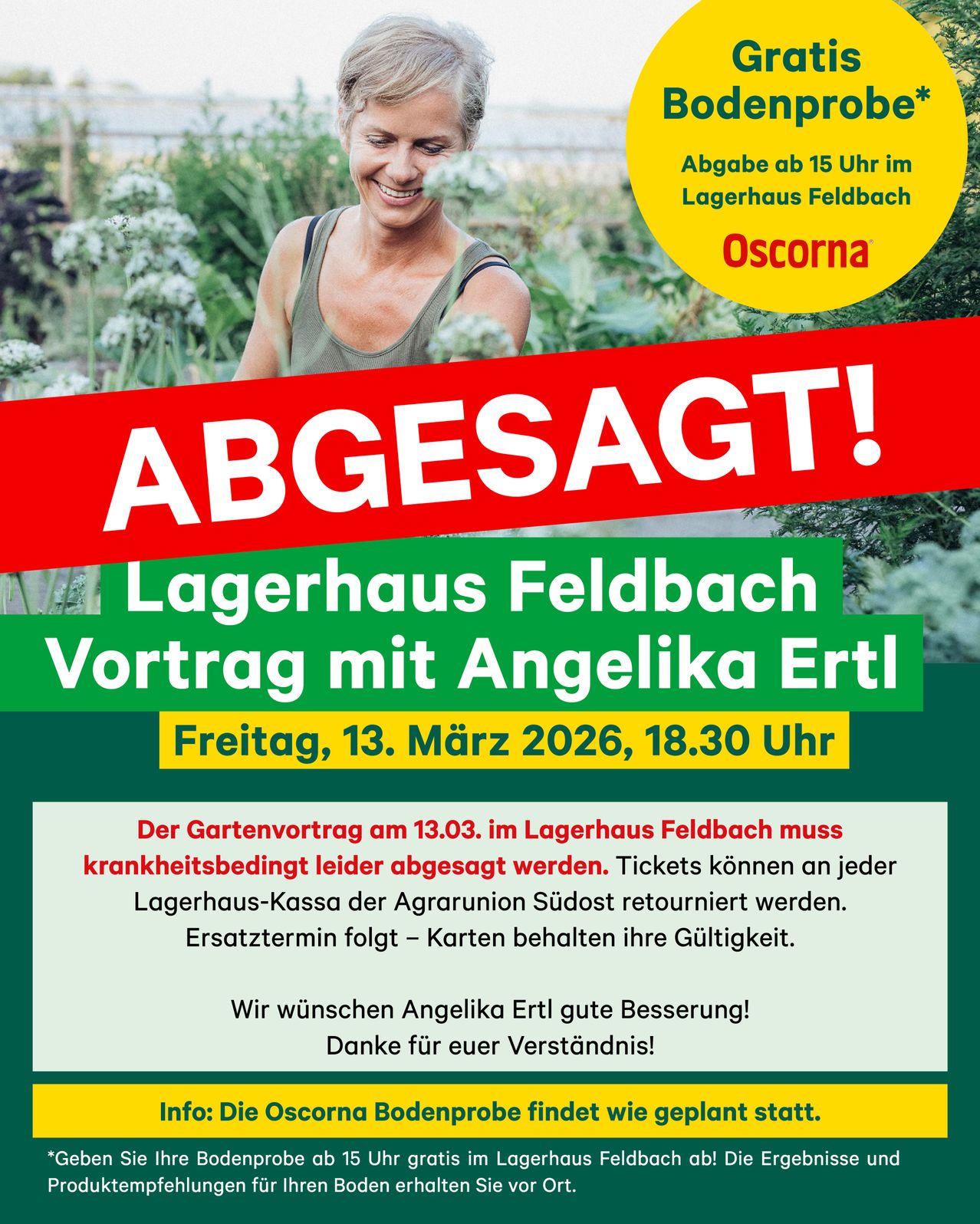 Plakat für einen abgesagten Gartenvortrag im Lagerhaus Feldbach am 13. März 2026. Tickets können an jeder Lagerhaus-Kassa der Agrarunion SüdOst retourniert werden. Der Vortrag wird verschoben, Karten behalten ihre Gültigkeit. Wir wünschen Angelika Ertl gute Besserung!