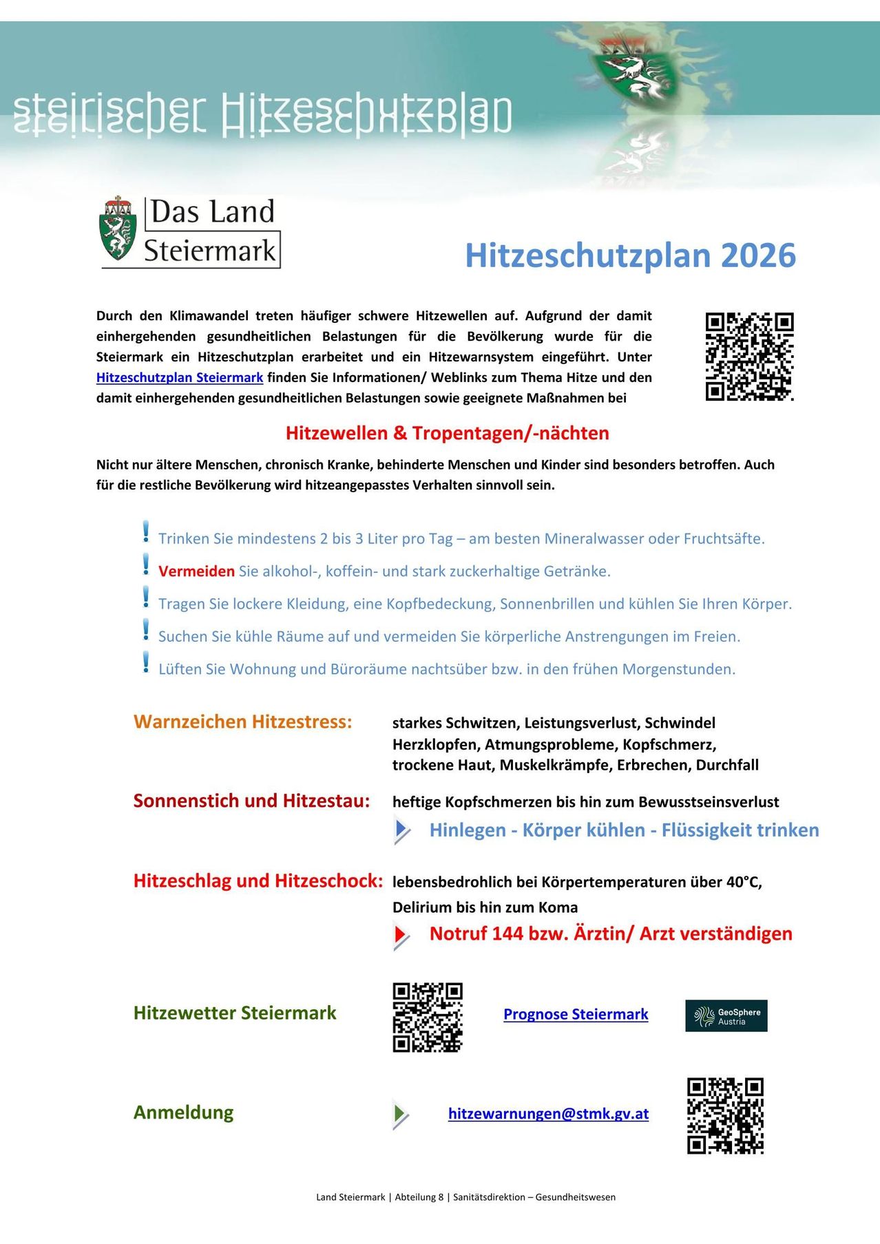 Das Bild ist ein Hitzeschutzplan für das Jahr 2026, mit einem QR-Code und einer Karte der Steiermark. Es bietet Informationen zum Hitzeschutz, Hitzewarnungen und empfohlenen Maßnahmen während Hitzewellen. Der Plan wurde entwickelt, um die Bevölkerung vor den gesundheitlichen Auswirkungen zunehmender Hitzewellen aufgrund des Klimawandels zu schützen.