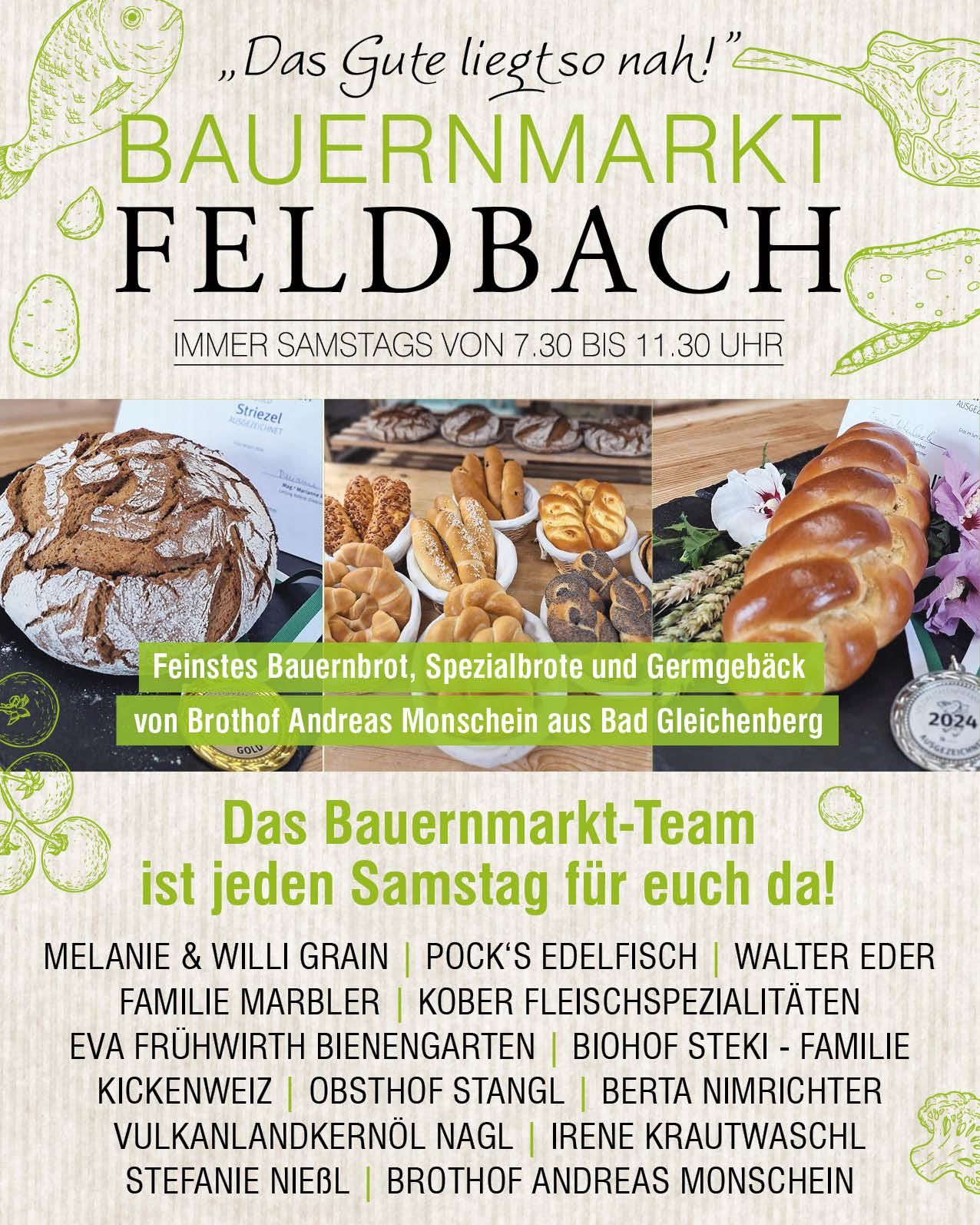 Plakat für Bauernmarkt Feldbach mit Brot, Gebäck und einer Goldmedaille. Die Veranstaltung findet jeden Samstag von 7:30 Uhr bis 11:30 Uhr statt. Verkäufer sind Melanie & Willi Grain, Pock's Edelfisch und Walter Eder.