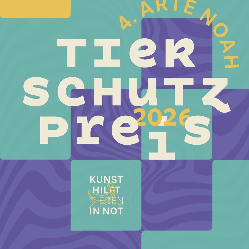 Ein Plakat für den 4. Tierschutzpreis 2026. Das Plakat zeigt ein modernes, abstraktes Design mit blauen und lila Quadraten. Der Text ist weiß, 'Tierschutzpreis 2026' steht in großen Buchstaben. Darunter steht 'Kunst hilft Tieren in Not'.