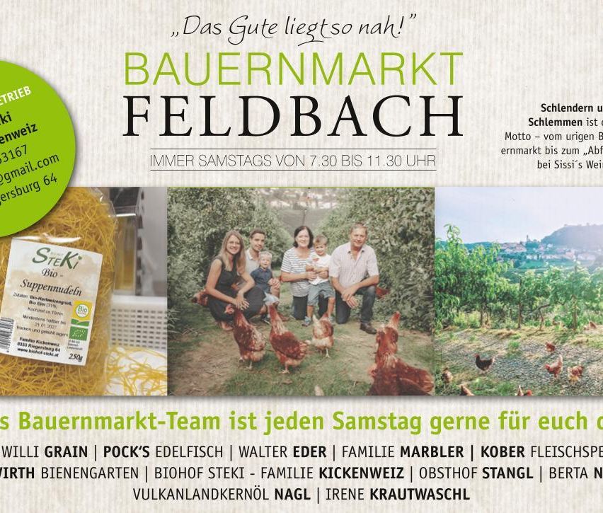 Feldbacher Bauernmarkt, jeden Samstag von 7:30 bis 11:30 Uhr. Produkte von lokalen Bauern und Familien genießen.