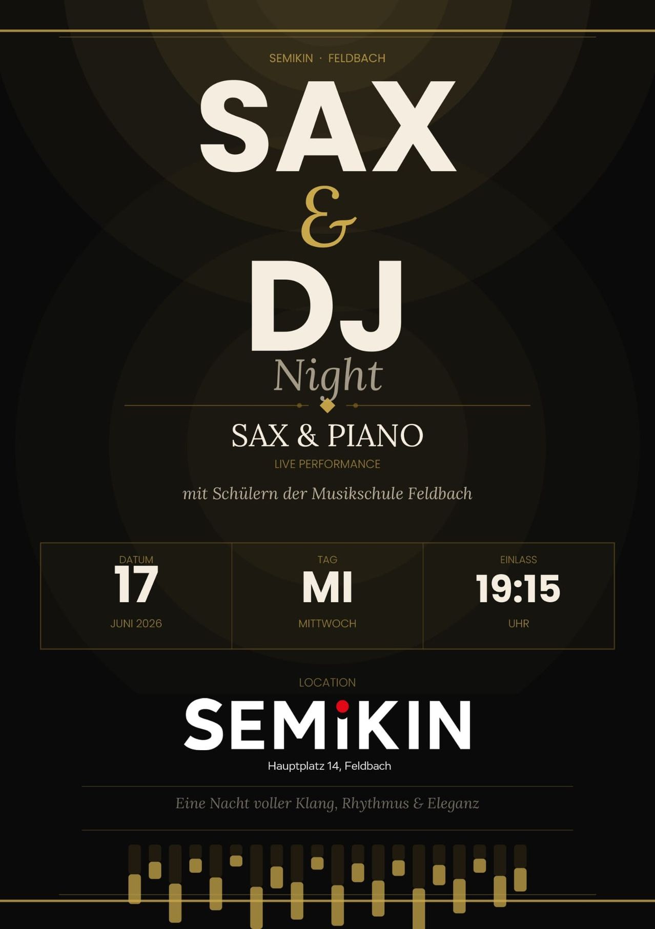 Live-Auftritt von Saxophon und DJ am 17. Juni 2026 um 19:15 bei SEMIKIN, Hauptplatz 14, Feldbach.