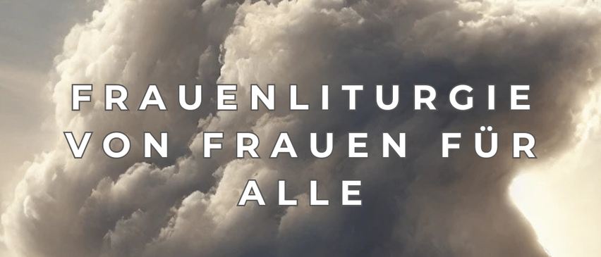 Frauenliturgie von Frauen für alle. Montag, 7. Juli ab 19 Uhr im AndersOrt Haus der Frauen. Zwei Frauen bereiten jeweils eine Bibelstelle oder die Botschaft einer Frau aus unserem Glauben für die gemeinsame liturgische Feier vor.