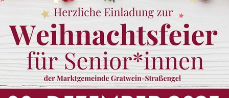 Eine Einladung für Senioren zu einem Weihnachtsfest, veranstaltet von der Marktgemeinde Gratwein-Straßengel am 8. Dezember 2025 um 14 Uhr in der Strassengler Halle. Musikalische Unterhaltung und eine gemütliche Atmosphäre erwarten die Teilnehmer. Die Anmeldung ist bis zum 3. Dezember 2025 im Gemeindeamt möglich.