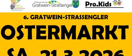 Poster for the Gratwein-Strasngel Easter Market on March 21 and 22, 2026, from 2-6 PM on both days, at StraBengler Hall in Judendorf-Strasngel.