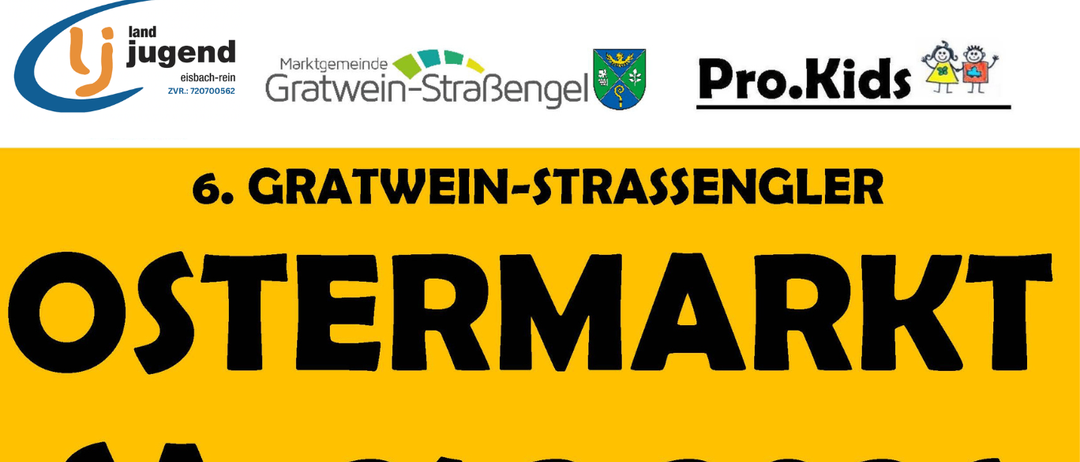 Plakat für den 6. Gratwein-Strasengler Ostermarkt, der am 21. und 22. März 2026 in Judendorf-Strasengle stattfindet. Öffnungszeiten sind Samstag 14-18 Uhr und Sonntag 10-16 Uhr. Veranstaltungsort ist die StraBengler Halle.