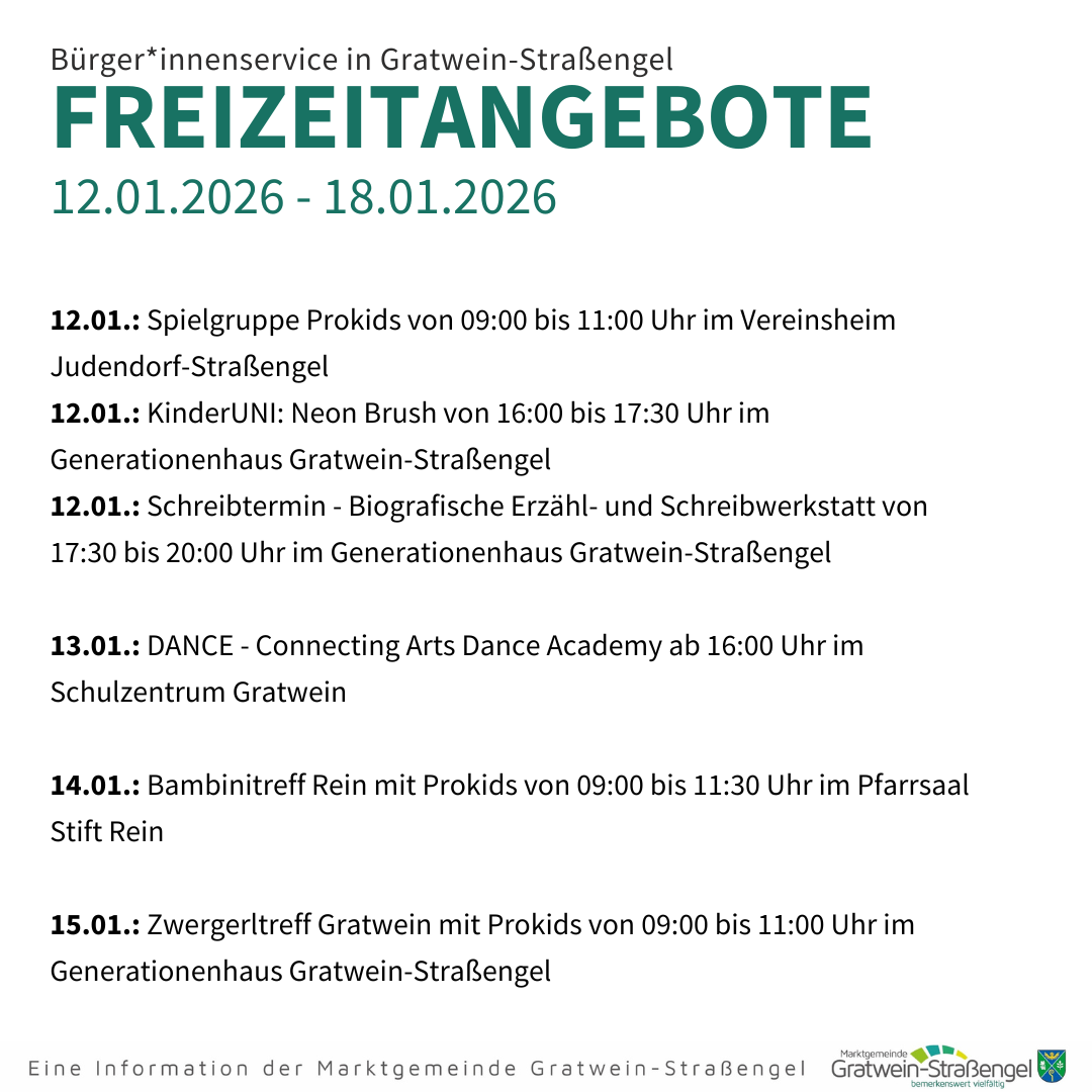 Plakat mit 'Freizeitangebote' in grünen Buchstaben und '12.01.2026 - 18.01.2026' darunter. Verschiedene Aktivitäten sind mit Datum und Uhrzeit aufgelistet, einschließlich Prokids Spielgruppe, KinderUNI Neon Brush, Schreibtermin, DANCE, Bambinitreff Rein und Zwergerttref Gratwein.