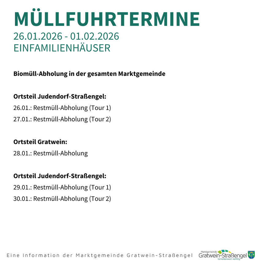 Ein grünes Plakat kündigt Abfallsammlungstermine für Einfamilienhäuser vom 26.01.2026 bis 01.02.2026 an. Bioabfallsammeltermine sind für Judendorf-Straßengel und Gratwein aufgeführt.
