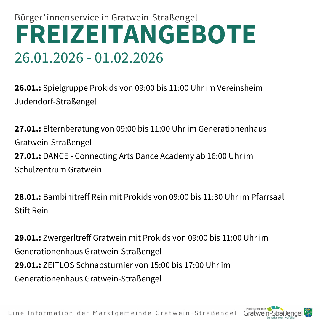 Plakat für Freizeitangebote in Gratwein-Straßengel vom 26.01.2026 bis 01.02.2026. Aktivitäten umfassen Kinderspielgruppe, Elternberatung, Tanzakademie, Babytreff und Hundetreffen. Jede Veranstaltung hat eine bestimmte Zeit und einen Ort.