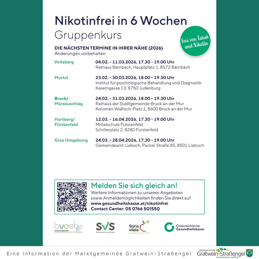 Ein Flyer bewirbt einen Nikotinfrei-Gruppenkurs in sechs Wochen. Es listet Orte und Termine für Treffen auf, einschließlich Voitsberg, Murtal, Bruck/Mürzzuschlag, Hartberg/Fürstenfeld und Graz Umgebung. Kontaktinformationen und ein QR-Code für die Anmeldung sind angegeben.