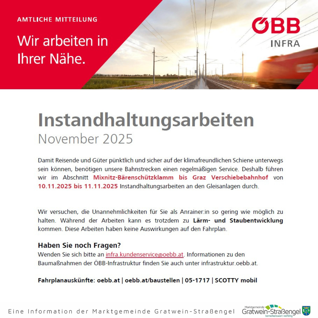 Amtliche Mitteilung. Wir arbeiten in Ihrer Nähe. Instandhaltungsarbeiten November 2025. Wartungsarbeiten an den Gleisen. Kontakt: oebb.at, oebb.at/baustellen, 05-1717, SCOTTY mobil.