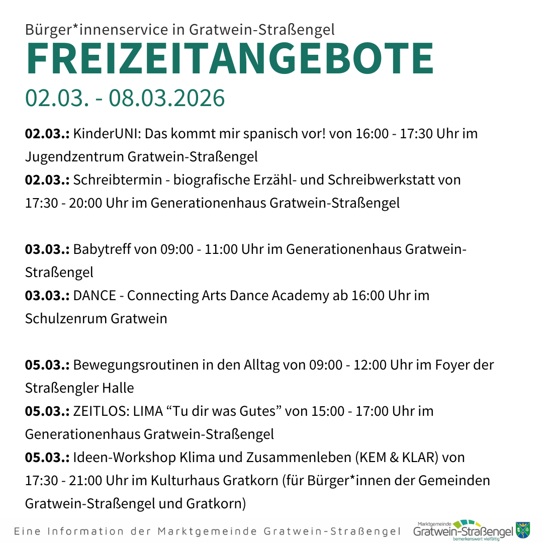 Citizens' services in Gratwein-Straßengel. Leisure activities from March 2 to March 8, 2026. Includes KinderUNI, writing workshops, dance classes, and more.