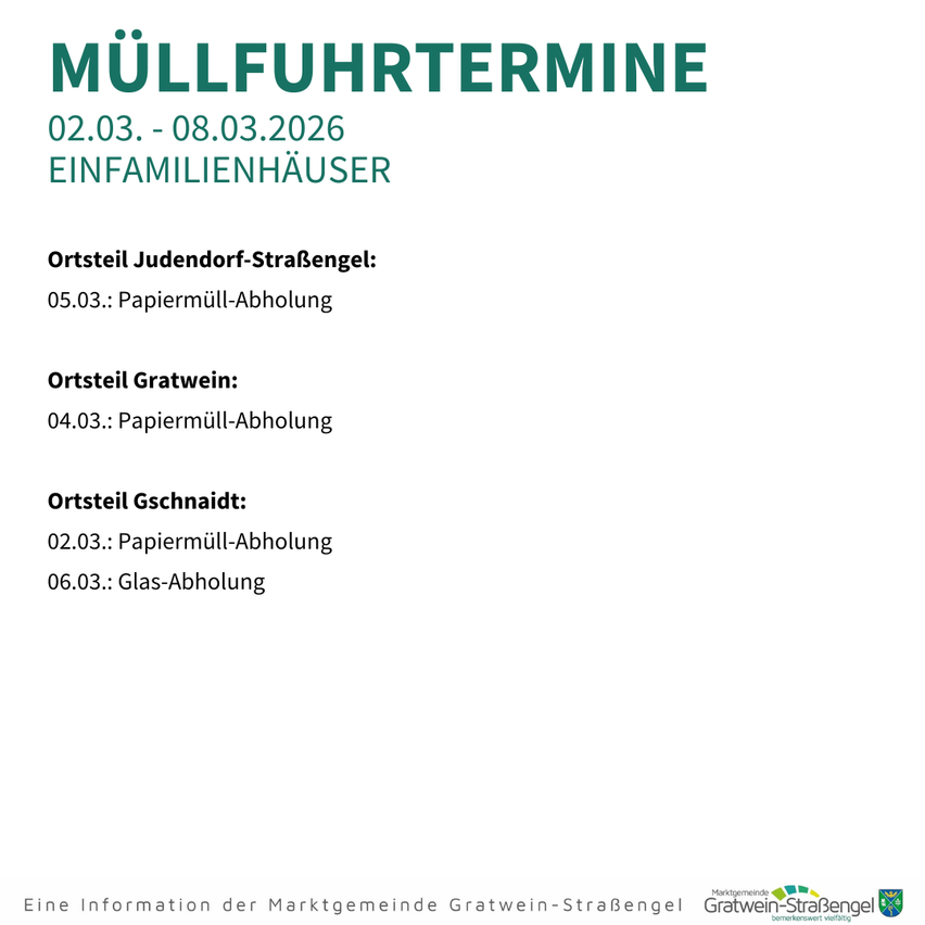 A flyer titled 'Muellfuhrtermine', showing collection dates for paper and glass waste from March 2, 2026, to March 8, 2026, in the areas of Judendorf-Straßengel, Gratwein, and Gschnaidt.
