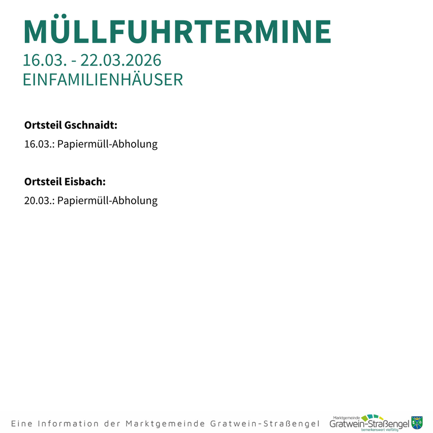 Ein Flyer zeigt die Müllabfuhrtermine für Einfamilienhäuser vom 16. bis 22. März 2026. Die Abfuhrtermine für Gschnaidt und Eisbach sind der 16. bzw. 20. März.
