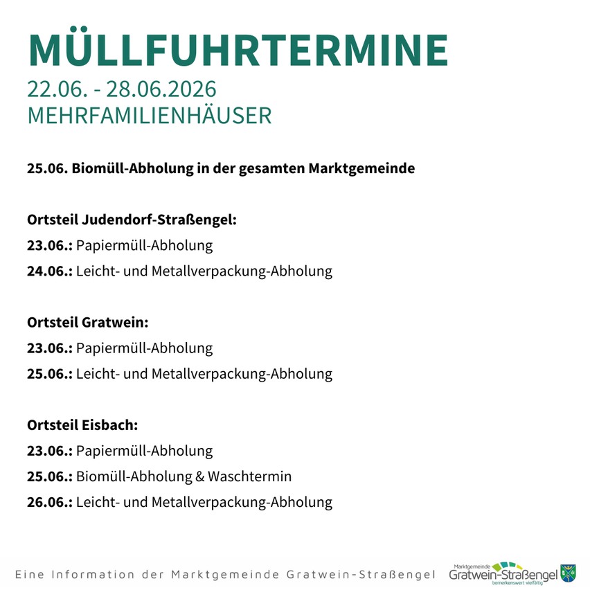 Müllfuhrtermine Mehrfamilienhäuser: Papiermüll am 23.06., Leicht- und Metallverpackung am 24.06. Biomüll am 25.06.