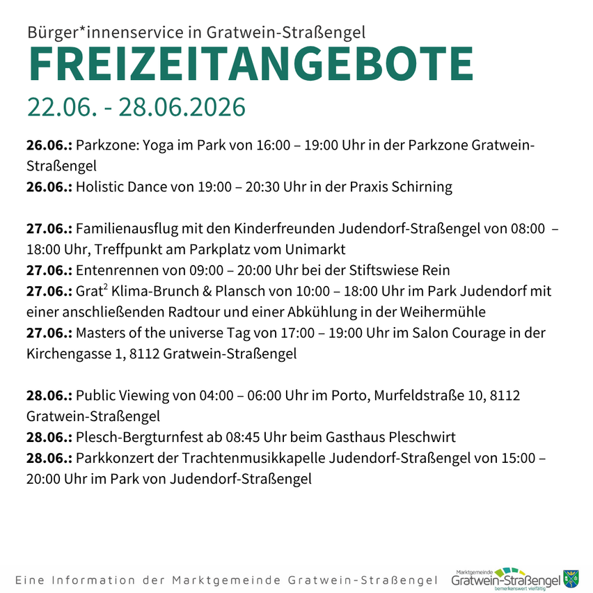 Der Bürger*innenservice in Gratwein-Straßengel bietet vom 22. bis 28. Juni 2026 verschiedene Aktivitäten an. Veranstaltungen umfassen Yoga, Familienausflüge und Parkkonzerte.