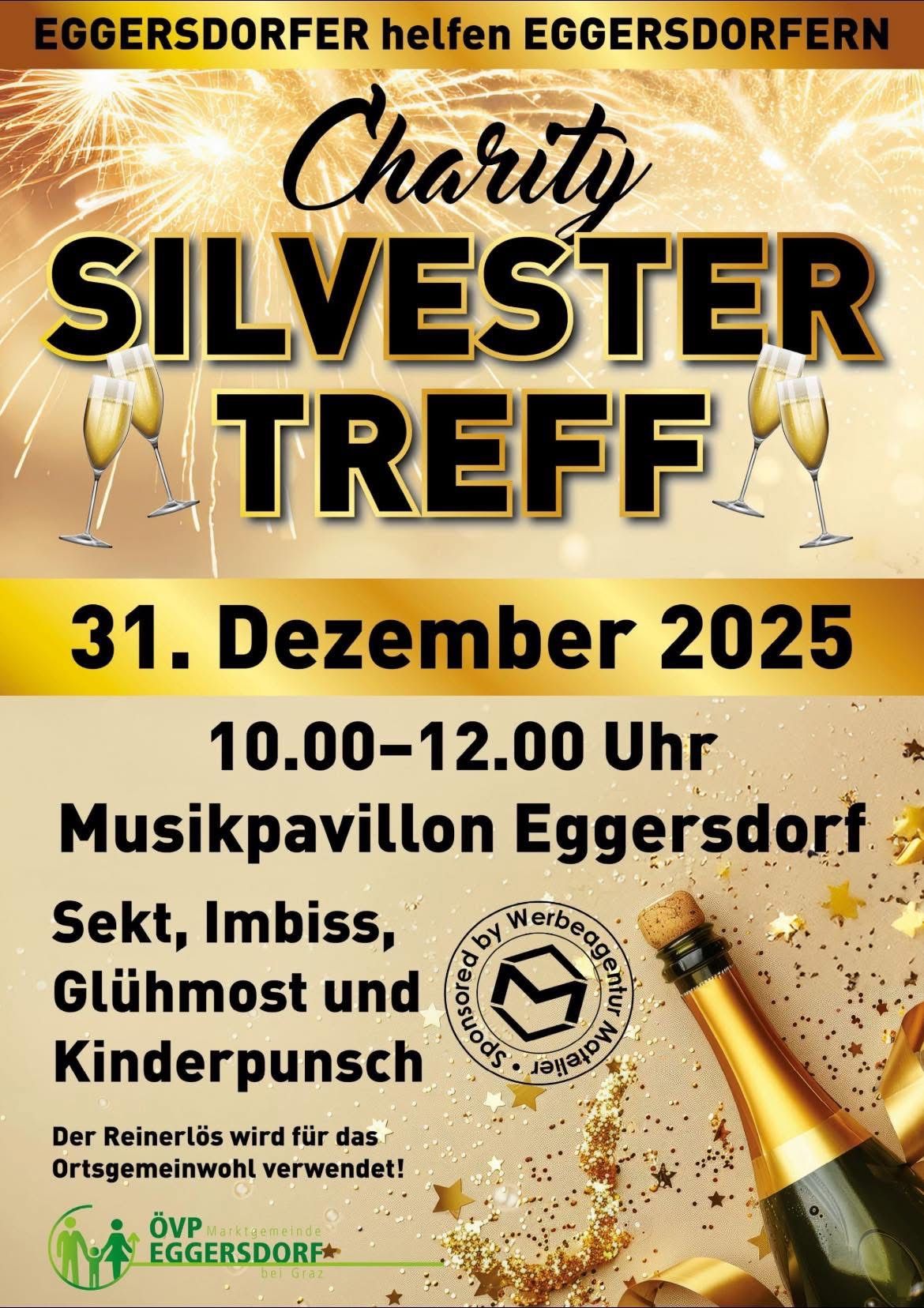 Silvester-Veranstaltungsplakat für den 31. Dezember 2025, von 10:00 bis 12:00 im Musikpavillon Eggersdof. Beinhaltet Getränke, Snacks, Glühwein und Kinderpunsch.