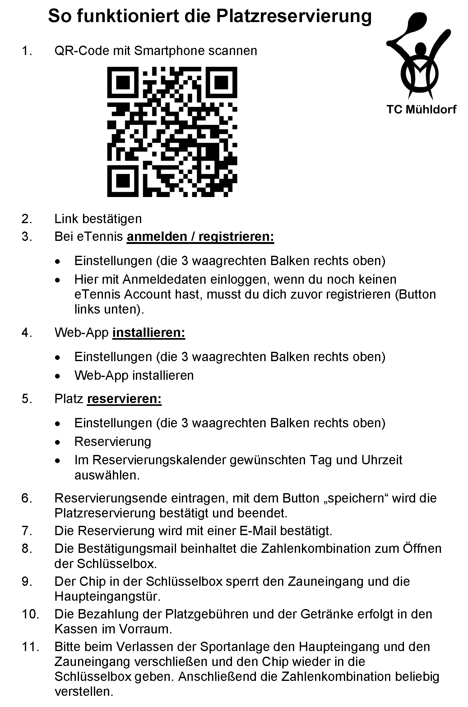 Das Bild zeigt eine Schritt-für-Schritt-Anleitung zur Reservierung eines Tennisplatzes. Es umfasst Schritte wie das Bestätigen eines Links, das Anmelden/Registrieren, das Installieren einer Web-App und die Reservierung eines Platzes. Jeder Schritt hat einen QR-Code und Anweisungen.