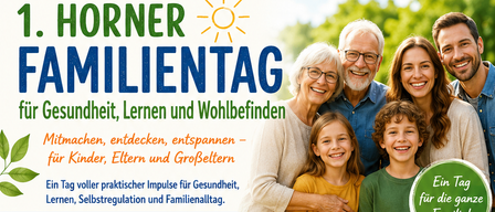 Ein Familientag am Samstag, 5. September 2026, von 09:00-16:00 Uhr am Campus Horn. Beinhaltet Vormittags- und Nachmittagssitzungen, verschiedene Aktivitäten und familienfreundliche Einrichtungen. Anmeldung erforderlich bis 31. August 2026.
