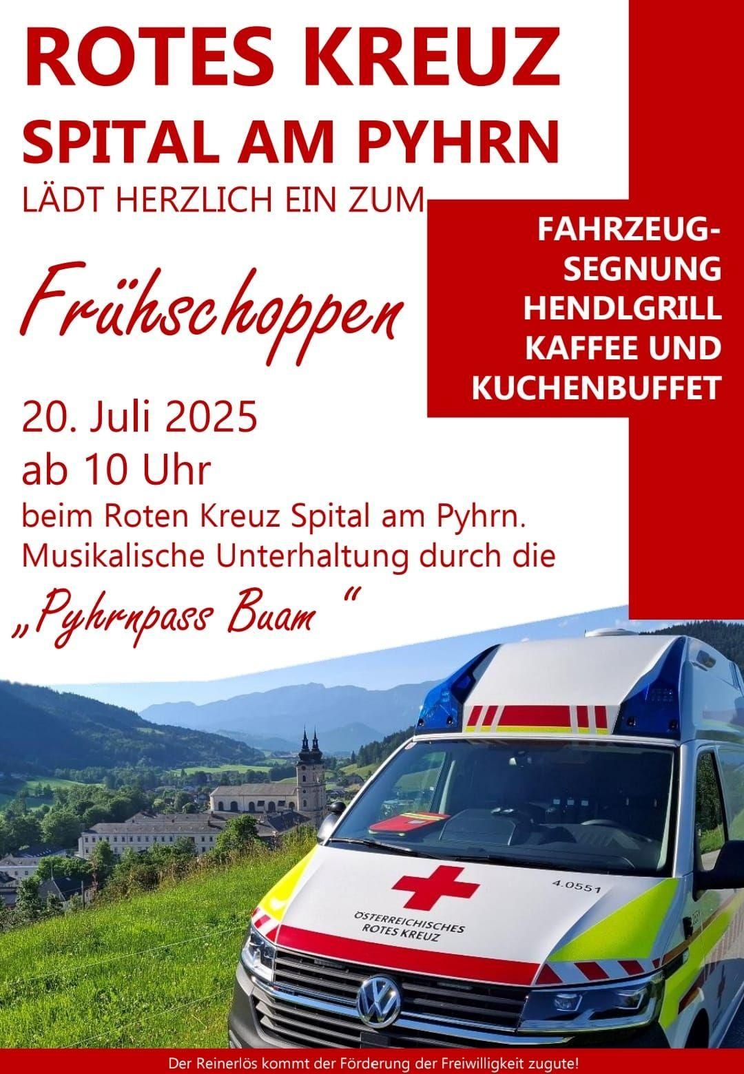 Plakat für eine Veranstaltung am 20. Juli 2025 um 10 Uhr im Roten Kreuz Spital am Pyhrn. Aktivitäten umfassen Fahrzeugsegnung, Grill, Kaffee und ein Küchenbuffet. Musikalische Unterhaltung durch Pyhrnpass Buam.