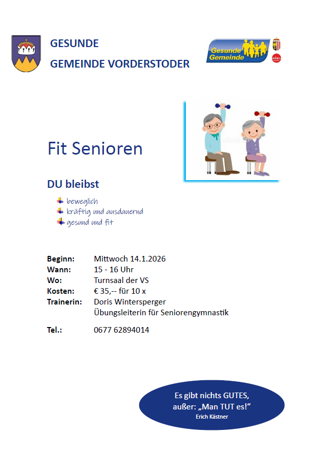 Das Bild ist ein Flyer für ein Fitnessprogramm für Senioren. Es zeigt zwei ältere Personen beim Training. Das Programm 'Fit Senioren' beginnt am Mittwoch, 14.1.2026, um 15-16 Uhr. Der Ort ist Turnsaal der VS. Die Kosten betragen 35 Euro für 10 Einheiten. Die Trainerin ist Doris Wintersperger, spezialisiert auf Seniorengymnastik. Kontaktnummer ist 0677 62894014.