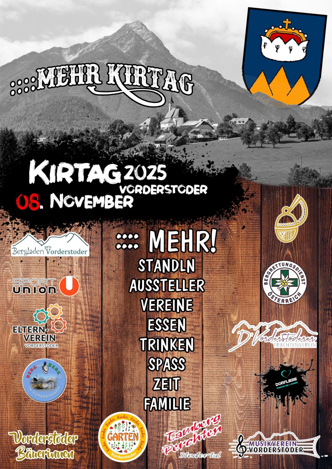 Ein Werbeplakat für den Kirtag 2025 in Vorderstoder, geplant für den 6. November. Das Plakat zeigt eine Berglandschaft, ein Dorf mit einer Kirche und verschiedene Logos. Es verspricht mehr Aussteller, Essen, Trinken, Spaß und Familienzeit.