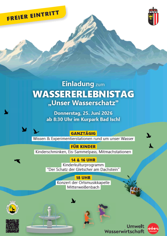 An invitation to the 'Water Experience Day', 'Our Water Treasure' on June 25, 2026, starting at 8:30 am in Kurpark Bad Ischl. Activities include knowledge and experiment stations about water, a children's program, and a concert by the Ortmusikkapelle Mitterweienbach.