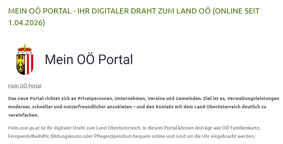 Das Bild zeigt eine Webseite für das digitale Portal von Oberösterreich. Es enthält ein rot-weißes Logo und den Text 'Mein Oö Portal' mit einem Link zu 'Oö Portal'. Der Bildtext betont die Zugänglichkeit und Dienstleistungen des Portals für Einzelpersonen, Unternehmen, Vereine und Gemeinden.