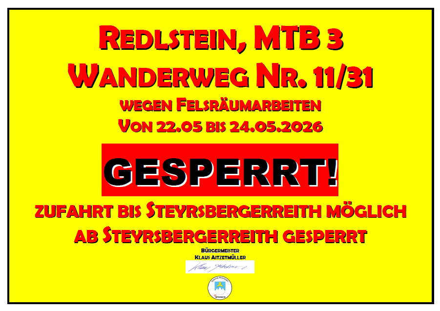 Ein gelbes Plakat informiert über die Schließung des MTB-Trails 3 in Redstein vom 22. bis 24. Mai 2026 wegen Felsarbeiten. Zugang bis zum Steyrsberg-Checkpoint ist möglich.
