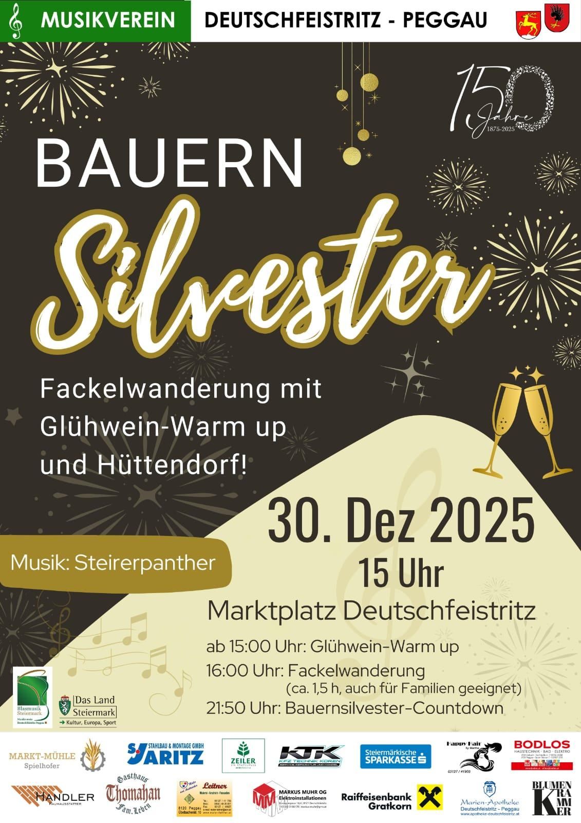 Ein Plakat bewirbt das 'Bauern Silvester'-Event mit einer Fackelwanderung und Glühwein am 30. Dezember 2025. Die Musik spielt Steirerpanther, und die Veranstaltung beginnt um 15 Uhr am Marktplatz Deutschfeistritz.