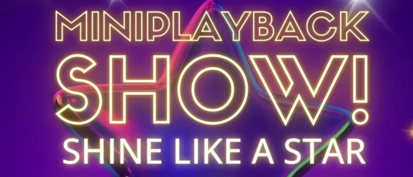 Miniplayback Show! Strahlen Sie wie ein Star. 50-jähriges Jubiläum. Freitag, 27. Juni, 18:30 Uhr in der Sporthalle.