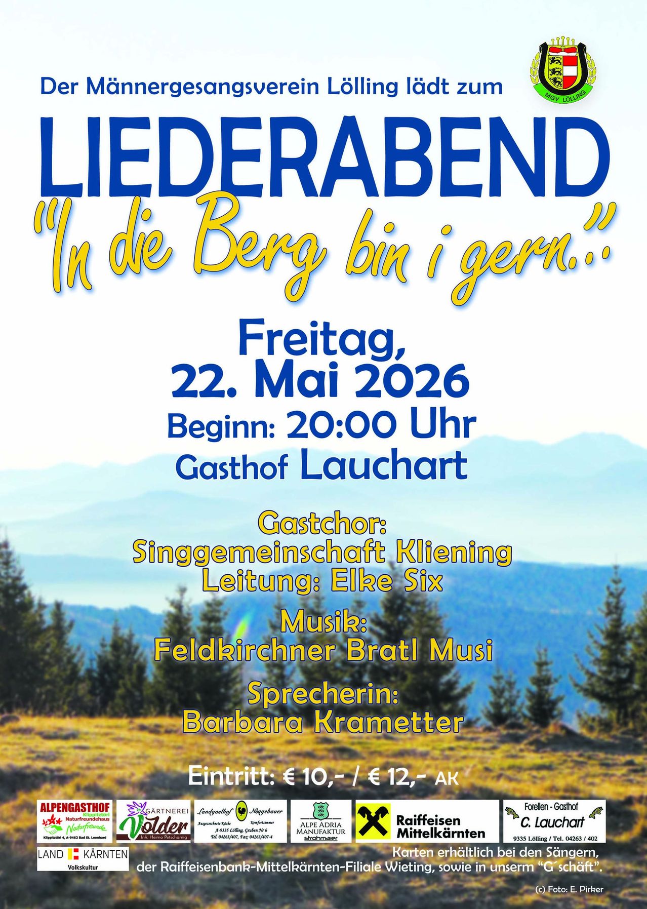 Ein Plakat für einen Liederabend im Gasthof Lauchart am 22. Mai 2026. Beginn um 20:00 Uhr. Mit der Singgemeinschaft Kliening, geleitet von Elke Six, und Musik von Feldkirchen Bratl Musi. Barbara Krameter spricht. Der Eintritt kostet 10 € - 12 €.