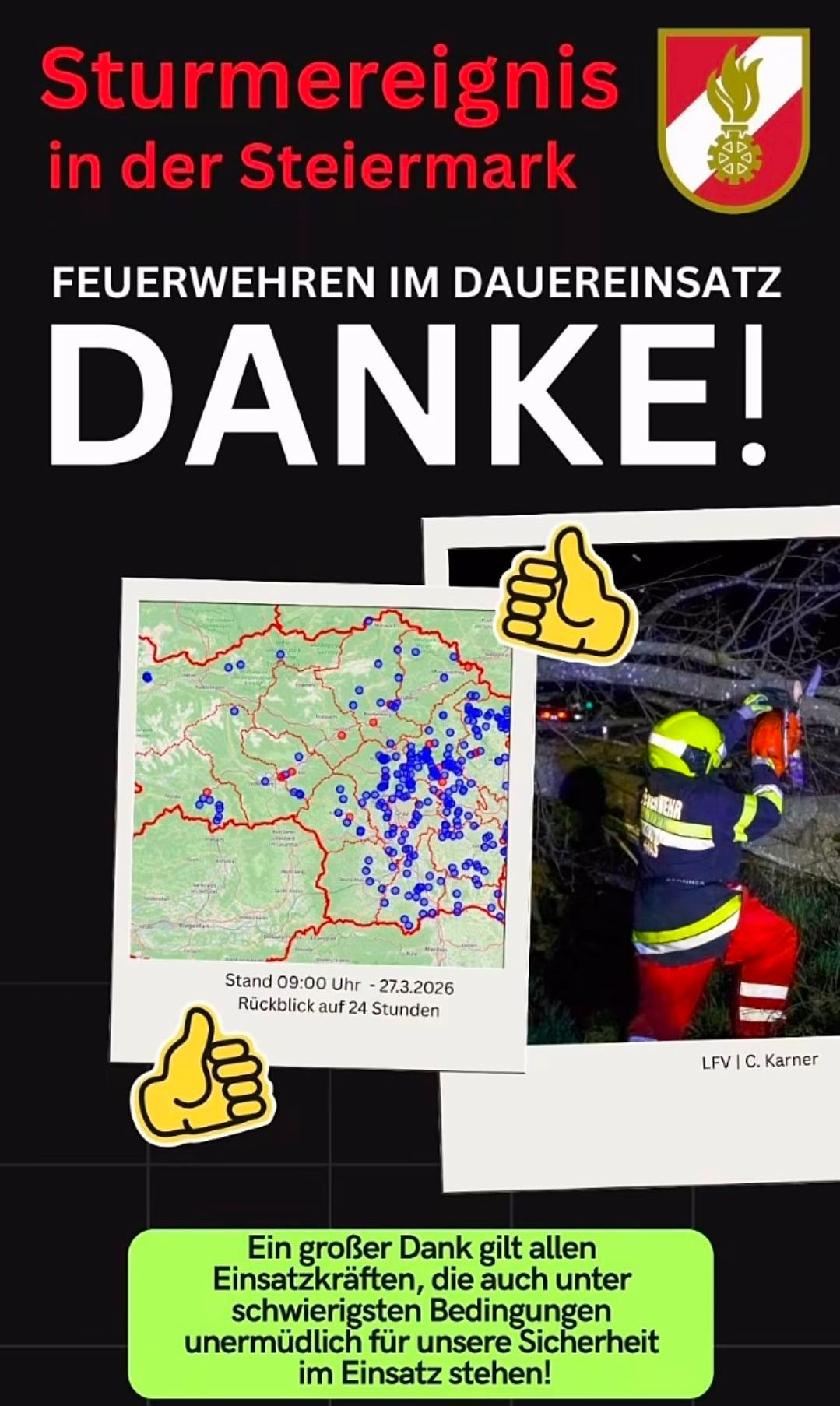 Feuerwehrleute im Dauereinsatz. Ein Dankesschreiben mit einer Karte und einem Foto des Feuerwehrmanns. Das Datum und die Uhrzeit sind 09:00 - 27.3.2026. Daumen-Hoch-Symbol. LFV C. Karner.