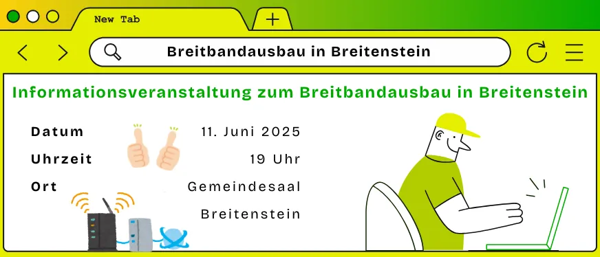 Eine Informationsveranstaltung zum Breitbandausbau in Breitenstein. Datum: 11. Juni 2025, Zeit: 19 Uhr, Ort: Gemeindesaal Breitenstein. Symbole für Internet, Gebäude und Daumen hoch.