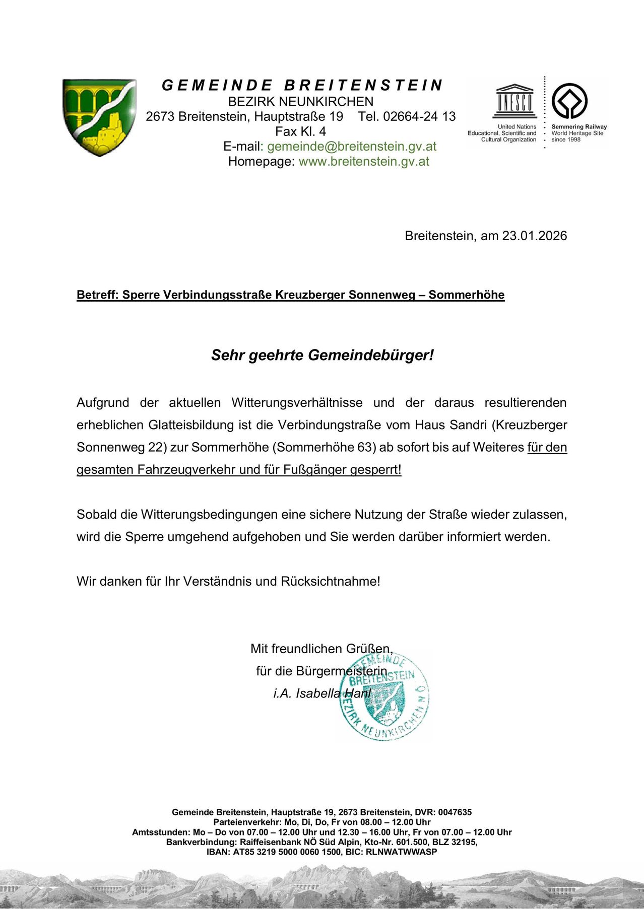 Ein Brief aus Breitenstein vom 23.01.2026 informiert die Bewohner über die Sperrung der Verbindungsstraße vom Kreuzberger Sonnenweg zur Sommerhöhe aufgrund aktueller Wetterbedingungen und erheblicher Vereisung. Die Sperrung gilt ab sofort und bleibt bestehen, bis die Wetterbedingungen eine sichere Nutzung der Straße zulassen. Die Sperre wird umgehend aufgehoben, sobald die Bedingungen es erlauben. Der Brief dankt den Bewohnern für ihr Verständnis und ihre Rücksichtnahme.