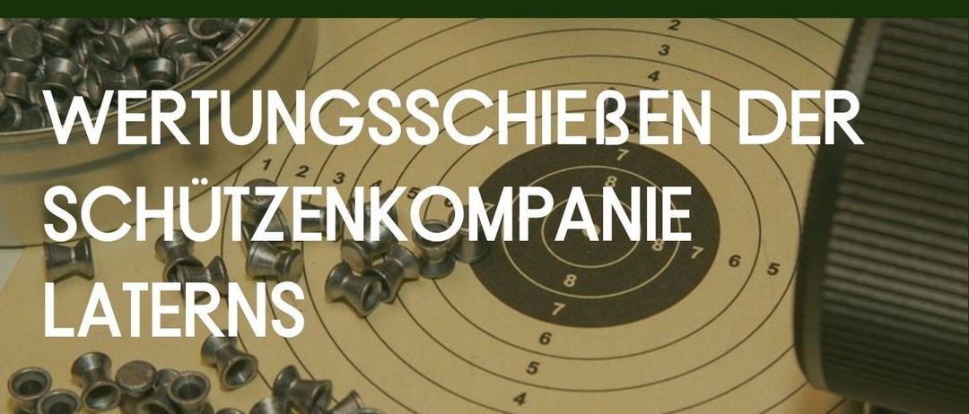 Plakat für den Schießwettbewerb der Schützenkompanie Laterns, alle sind eingeladen, am Samstag, 18.10.2025 um 12:00 Uhr teilzunehmen. Der Veranstaltungsort ist Dorfsaal Laterns. Die Preisverleihung findet gegen 19:30 Uhr statt.