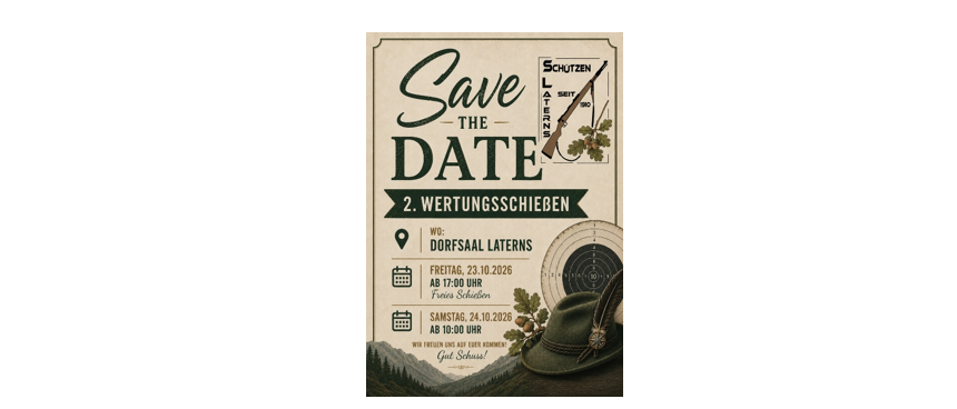 Plakat für eine Schießveranstaltung, 'Save the Date', mit einer Waffe und einem Hut mit Feder. Daten und Zeiten für die Veranstaltung sind aufgeführt.