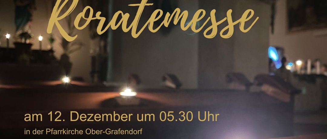 Herzliche Einladung zur Weihnachtsfeier am 12. Dezember um 05.30 Uhr in der Pfarrkirche Ober-Grafendorf, anschließend Frühstück im Pfarrheim.