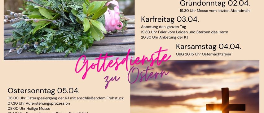 Ein Plakat zeigt Gottesdienste zum Palmsonntag am 29. März. Heilige Messe um 8:30, Palmprozession um 10:00 und Familienmesse um 10:15. Ostergottesdienste am 3. und 4. April mit Karfreitagsfeiern und Osternachtfeier um 20:15.