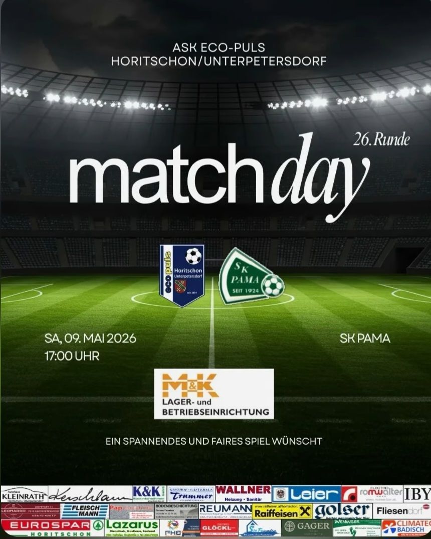 Match day poster for the 26th round. Scheduled for May 9, 2026 at 17:00. Teams Horitschon and SK Pama. Event hosted by Lager and Betriebseinrichtung. Aspiring for an exciting and fair game.