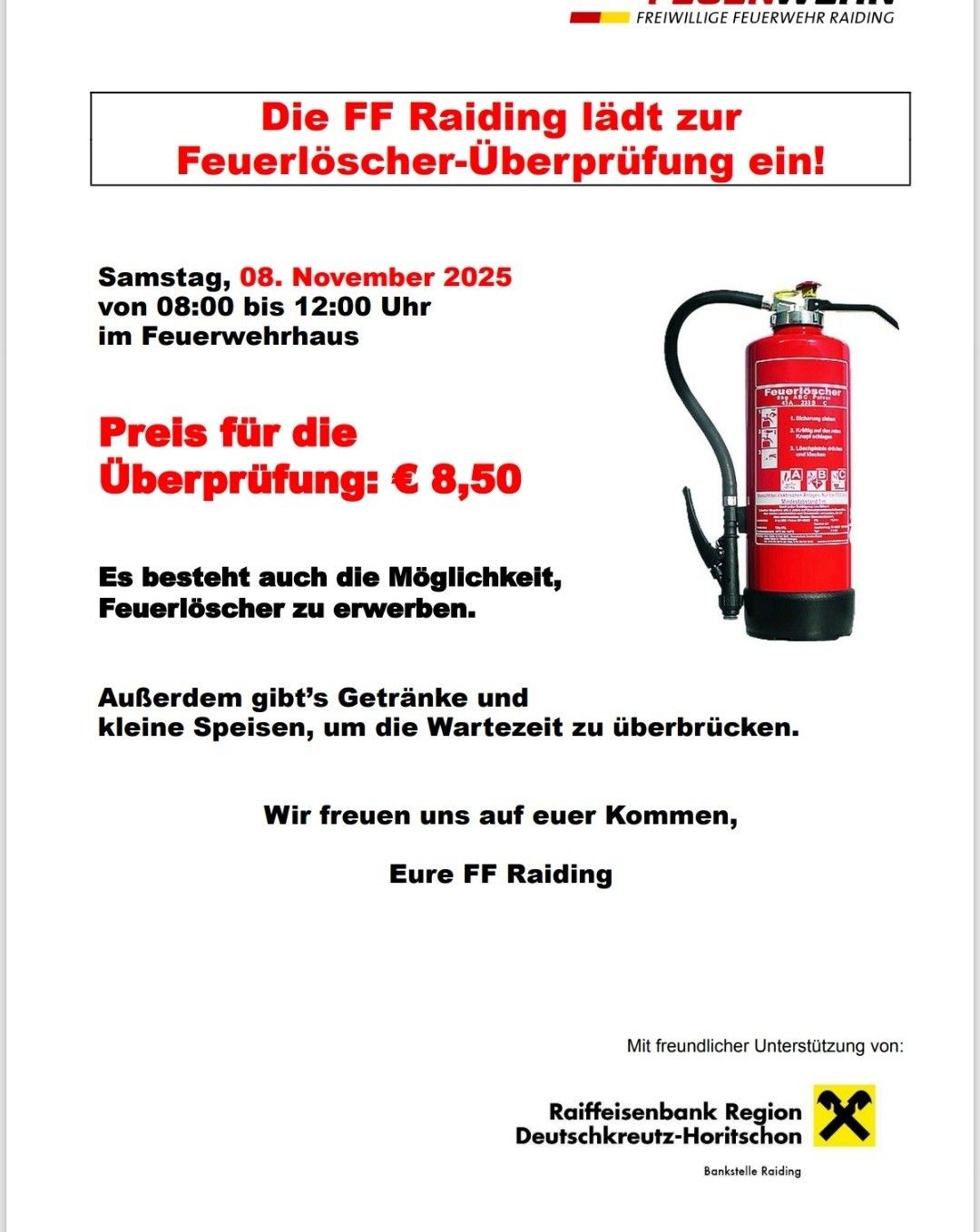 Plakat für die Feuerlöscher-Überprüfung am 8. November 2025 von 08:00 bis 12:00 Uhr im Feuerwehrhaus. Preis für die Überprüfung: €8,50. Möglichkeit, Feuerlöscher zu erwerben. Getränke und kleine Speisen verfügbar. Wir freuen uns auf Ihren Besuch, Eure FF Raiding. Mit freundlicher Unterstützung von: Puffin Club.